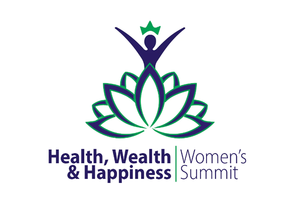 Health, Wealth & Happiness Women's Summit